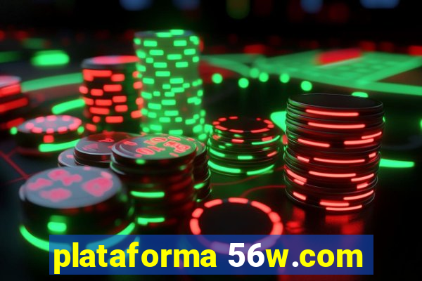 plataforma 56w.com